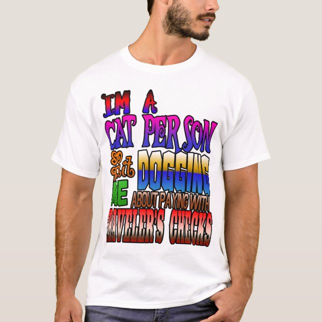 Ich bin ein Katzenmensch, also höre auf, mich zu d T-Shirt (Vorderseite)