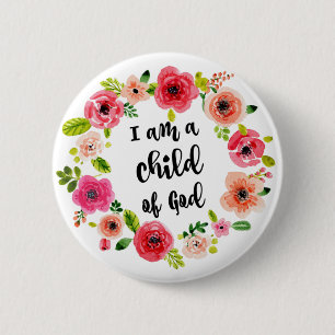 Ich bin ein Kind des Gott-Blumeneinzelteils Button