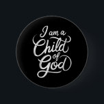 Ich bin ein Kind Gottes Christlichen Jesus Button<br><div class="desc">Ich bin ein Kind Gottes Christlichen Jesus</div>