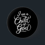 Ich bin ein Kind Gottes Christlichen Jesus Button<br><div class="desc">Ich bin ein Kind Gottes Christlichen Jesus</div>