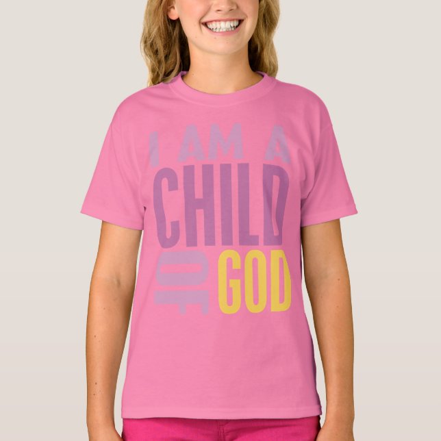 Ich bin ein Kind Gottes T-Shirt (Vorderseite)