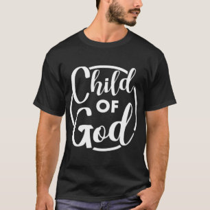 Ich bin ein Kind Gottes T-Shirts