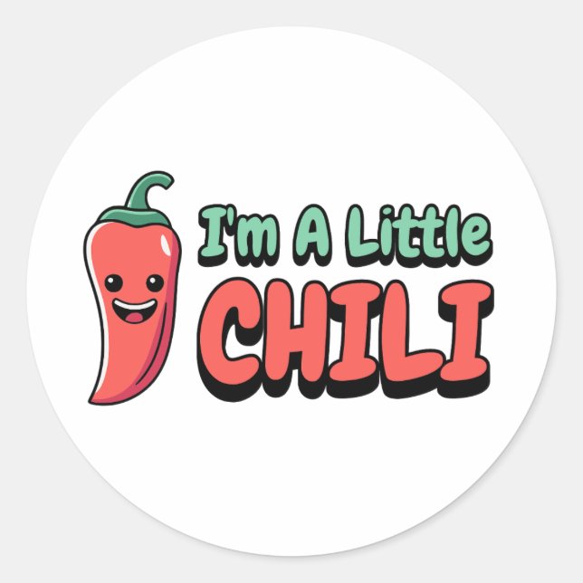 Ich bin ein kleiner Chili! Niedlicher Chili Pepper Runder Aufkleber (Vorderseite)