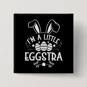 Ich bin ein kleiner Eggstra Funny Rabbit Ostersonn Button