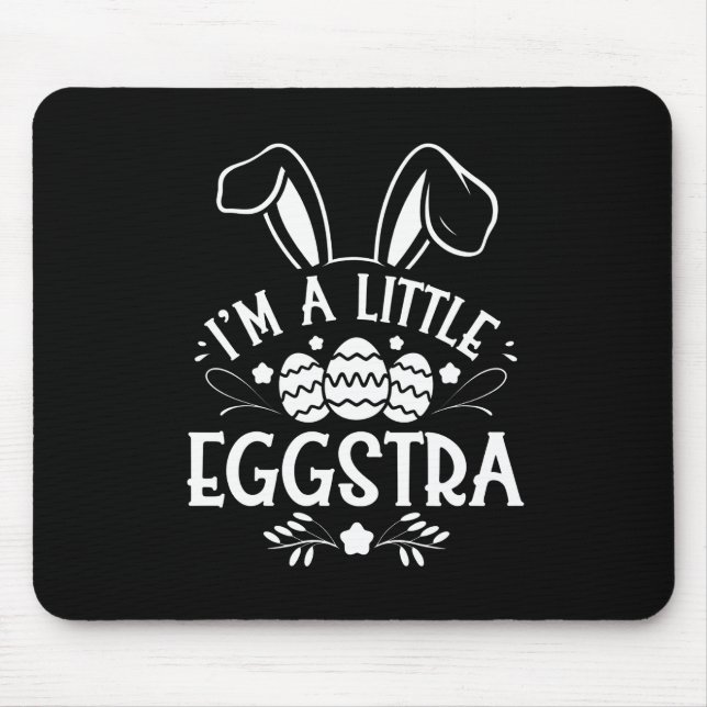 Ich bin ein kleiner Eggstra Funny Rabbit Ostersonn Mousepad (Vorne)
