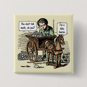 Ich bin ein kleiner Hoarse! Pferdepuppe Button