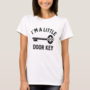 Ich bin ein kleiner Türschlüssel T-Shirt