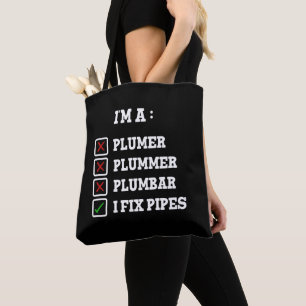 Ich bin ein Klempner, Installateur, Rohrreiniger Tasche
