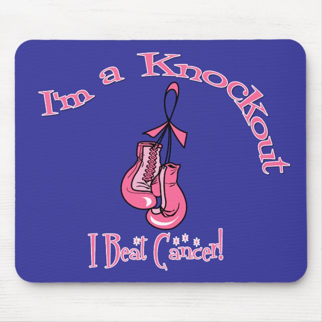 Ich bin ein Knock-out, dass ich Brustkrebs besiege Mousepad (Vorne)