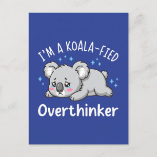 Ich bin ein Koala-isierter Überdenker - Süßer trau Postkarte