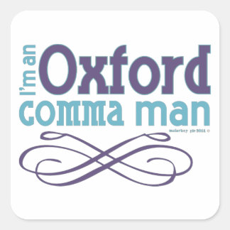 Ich bin ein Kommandeur aus Oxford Quadratischer Aufkleber
