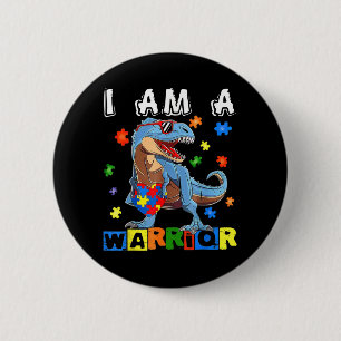 Ich bin ein Krieger-Autismus-Bewusstsein Dinosaur  Button