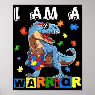 Ich bin ein Krieger-Autismus-Bewusstsein Dinosaur  Poster