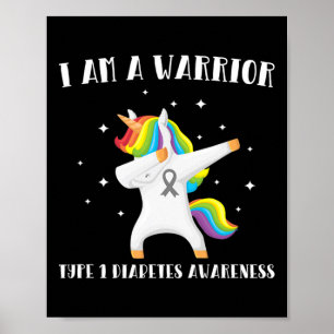 Ich bin ein Krieger Typ 1 Diabetes Bewusstsein Poster
