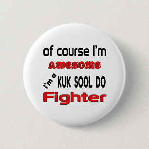 Ich bin ein Kuk sool tue Kämpfer Button