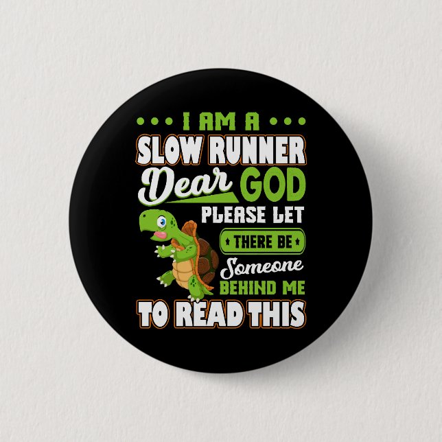 Ich bin ein Langläufer Turtle Funny Marathon Laufe Button (Vorderseite)