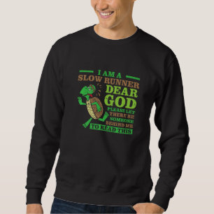 Ich bin ein Langläufer Turtle Run Sprint Fitness M Sweatshirt