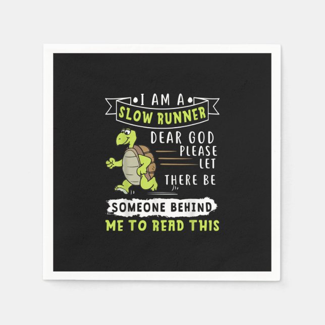 Ich bin ein langsames Läufer-Funny Turtle-Geschenk Serviette (Vorderseite)