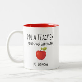 Ich bin ein Lehrer, was bin Ihre Supermacht? Zweifarbige Tasse