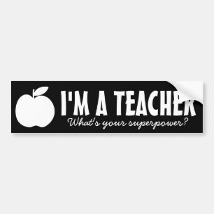Ich bin ein Lehrer, was Sie Autoaufkleber