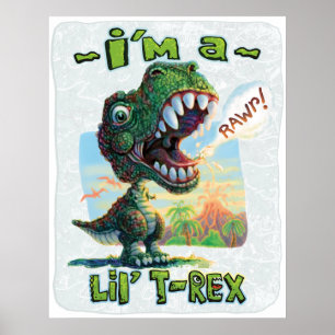 Ich bin ein Lil' T Rex Poster