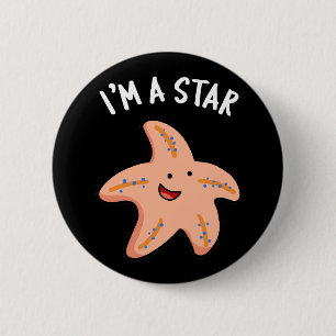 Ich bin ein lustiger Star-Seestern Wortspiel dunkl Button
