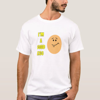 Ich bin ein lustiges T-Stück des guten Eies T-Shirt