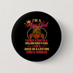 Ich bin ein Mädchen im Mai, ich bin nicht eine von Button