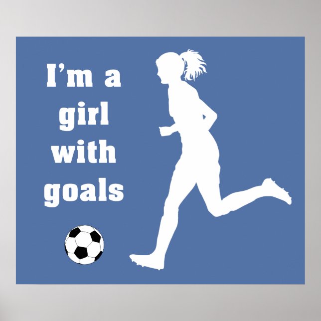 Ich bin ein Mädchen mit Goals Soccer Print / Poste Poster (Vorne)