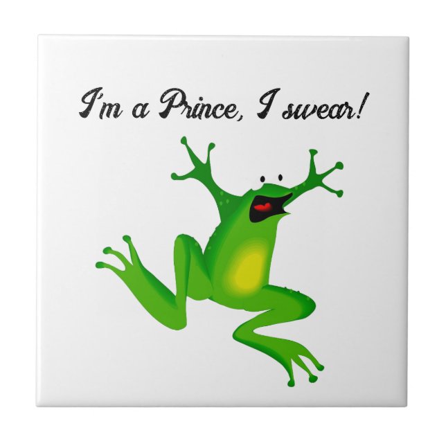 Ich bin ein Märchenprinz Lustiger grüner Frosch Ca Fliese (Vorderseite)