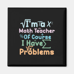 Ich bin ein Mathe-Lehrer, natürlich habe ich Probl Magnet