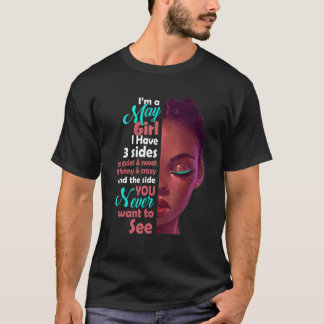 Ich bin ein May Girl Ich habe 3 Seiten T-Shirt