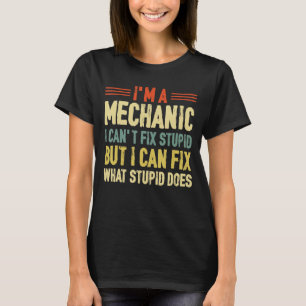 Ich bin ein Mechaniker, den ich nicht in der Lage  T-Shirt