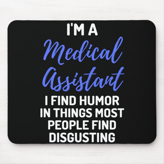Ich bin ein medizinischer Assistent, den ich in Sa Mousepad (Vorne)