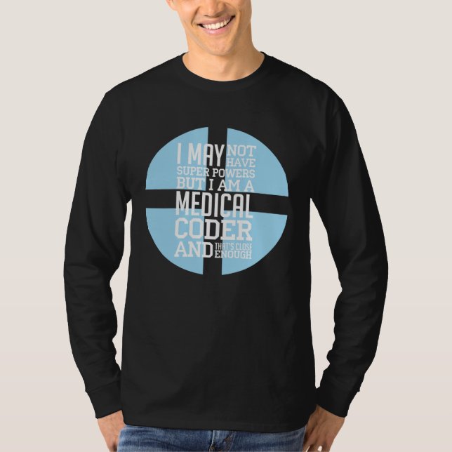 Ich bin ein medizinischer Coder-Programmierer, der T-Shirt (Vorderseite)