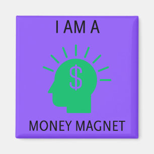 Ich bin ein Money Magnet