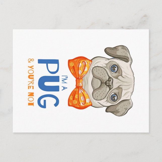 Ich bin ein Mops, ein lustiges Mops Geschenk, Mops Postkarte (Vorderseite)