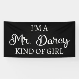 Ich bin ein Mr. Darcy Art Mädchen I Banner
