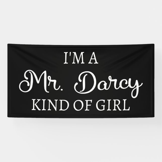Ich bin ein Mr. Darcy Art Mädchen I Banner (Horizontal)