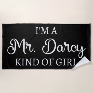 Ich bin ein Mr. Darcy Art Mädchen I Strandtuch