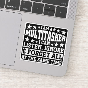 Ich bin ein Multitasker Funny Gag Sarcastic Redewe Aufkleber
