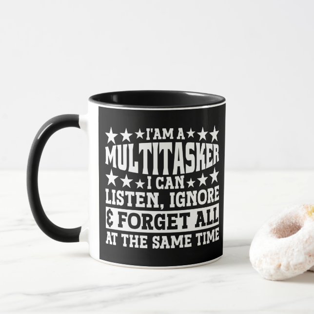 Ich bin ein Multitasker Funny Gag Sarcastic Redewe Tasse (Mit Donut)