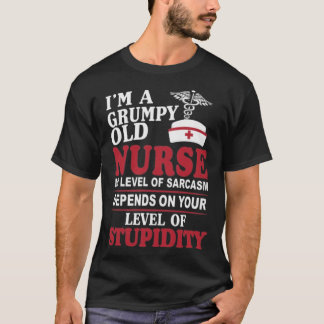 Ich bin ein mürrischer alter Krankenschwester-Shir T-Shirt