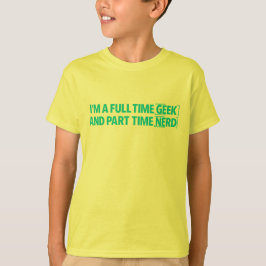 Ich bin ein Nerd in Vollzeit und Teilzeit T-Shirt