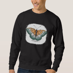 Ich bin ein neuer Schmetterling Christlicher relig Sweatshirt