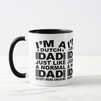 Ich bin ein niederländischer Vater, genau wie ein Tasse