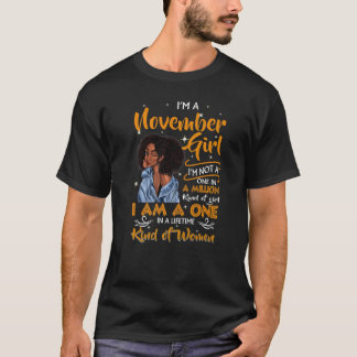Ich bin ein November Mädchen schwarze Frauen Novem T-Shirt