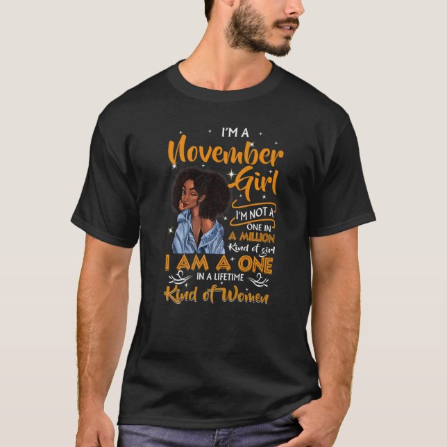 Ich bin ein November Mädchen schwarze Frauen Novem T-Shirt (Vorderseite)