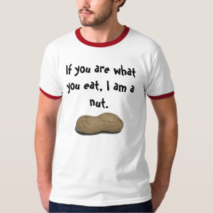 Ich bin ein Nut-Shirt T-Shirt