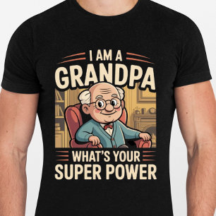Ich bin ein Opa Was ist deine Superkraft - Lustig T-Shirt